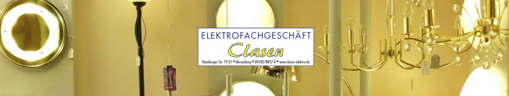Elektrofachgeschäft Clasen - Ihr kompetentes Elektrofachgeschäft in Ahrensburg